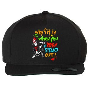 Autism Autist Why Fit In When You Were Born To Stand Out Wool Snapback Cap