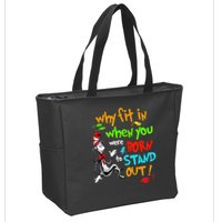 Autism Autist Why Fit In When You Were Born To Stand Out Zip Tote Bag