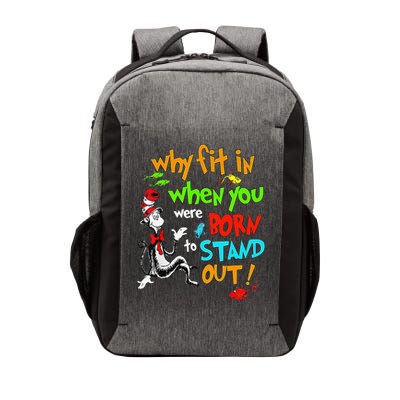 Autism Autist Why Fit In When You Were Born To Stand Out Vector Backpack