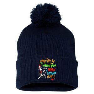 Autism Autist Why Fit In When You Were Born To Stand Out Pom Pom 12in Knit Beanie