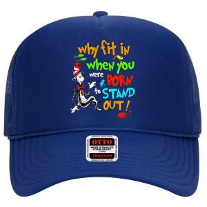 Autism Autist Why Fit In When You Were Born To Stand Out High Crown Mesh Back Trucker Hat