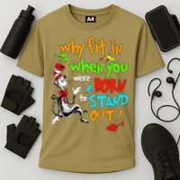 Autism Autist Why Fit In When You Were Born To Stand Out Performance Shirt
