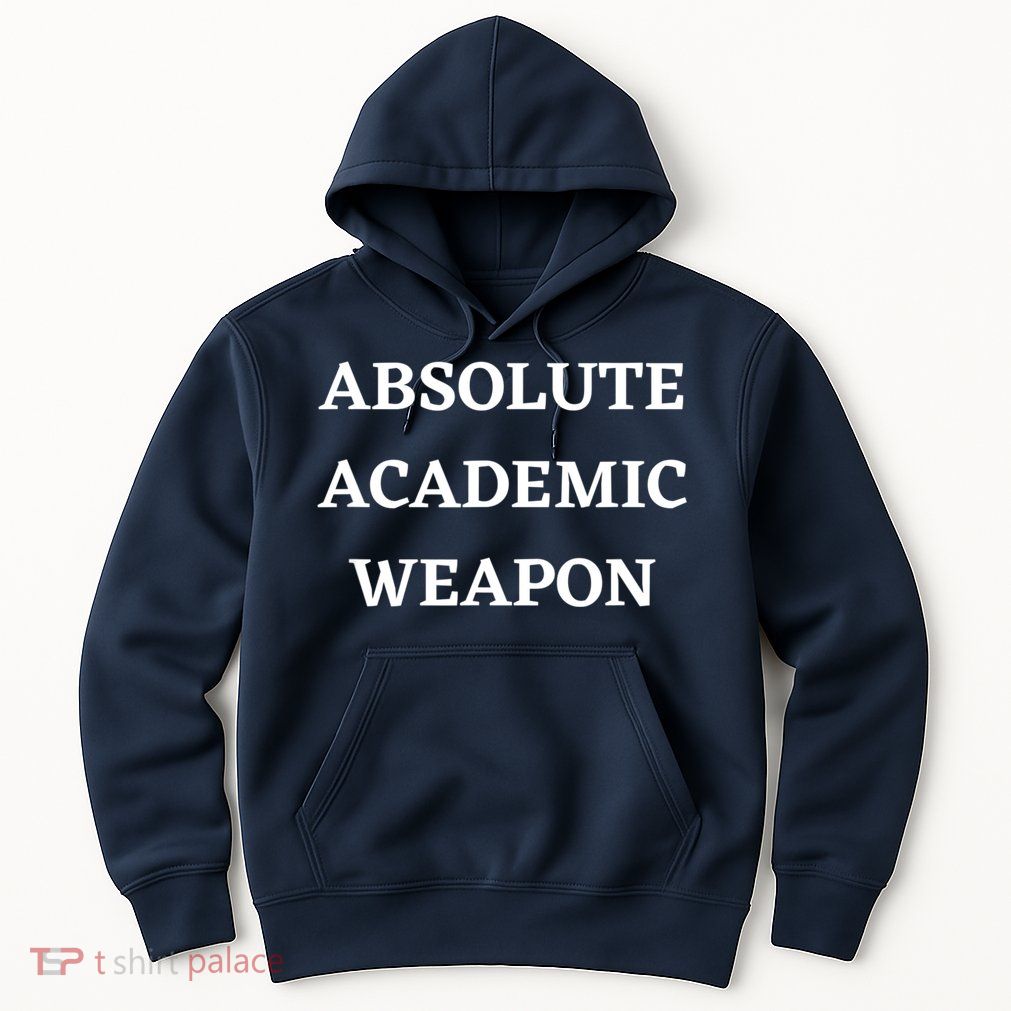 Absolute Academic Weapon Funny Trend Hoodie