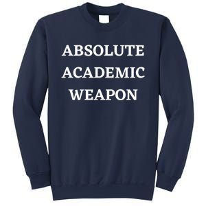 Absolute Academic Weapon Funny Trend Sweatshirt