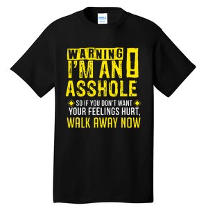 Asshole Assholes Warning Vulgar Profanity Fun Gag Gift Tall T-Shirt