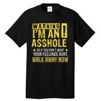 Asshole Assholes Warning Vulgar Profanity Fun Gag Gift Tall T-Shirt