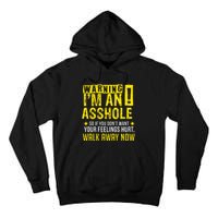 Asshole Assholes Warning Vulgar Profanity Fun Gag Gift Tall Hoodie