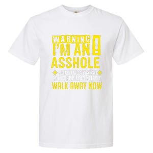 Asshole Assholes Warning Vulgar Profanity Fun Gag Gift Garment-Dyed Heavyweight T-Shirt