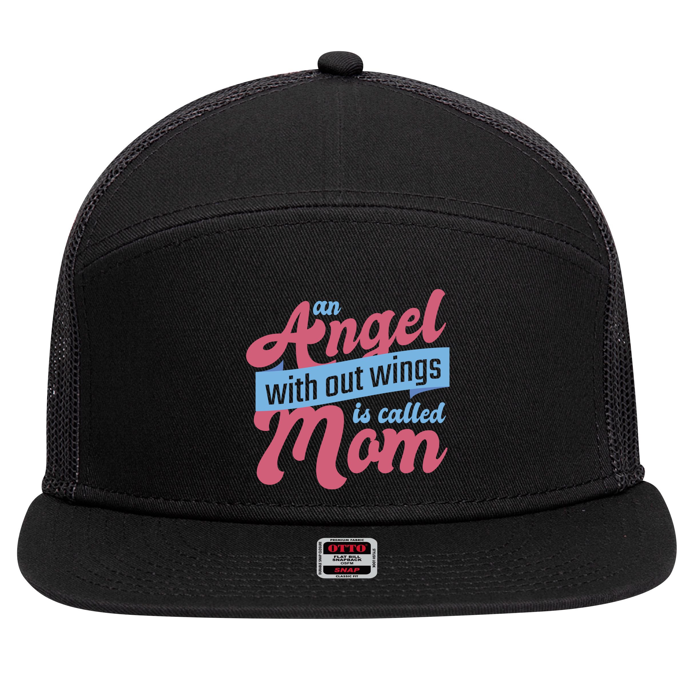 An Angel Without Wings Is Called Mom 7 Panel Mesh Trucker Snapback Hat