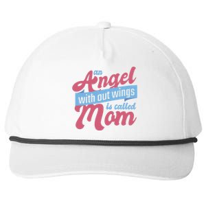 An Angel Without Wings Is Called Mom Snapback Five-Panel Rope Hat