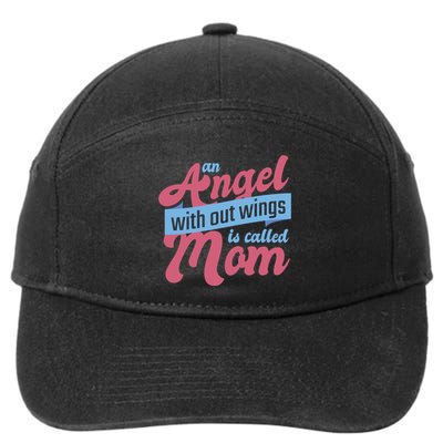 An Angel Without Wings Is Called Mom 7-Panel Snapback Hat