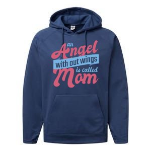 An Angel Without Wings Is Called Mom Performance Fleece Hoodie