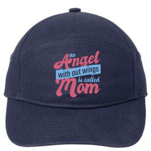 An Angel Without Wings Is Called Mom 7-Panel Snapback Hat