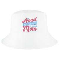 An Angel Without Wings Is Called Mom Cool Comfort Performance Bucket Hat