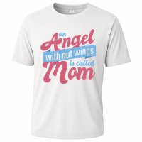 An Angel Without Wings Is Called Mom Cooling Performance Crew T-Shirt
