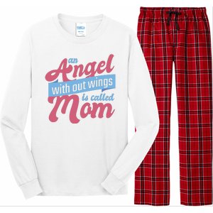 An Angel Without Wings Is Called Mom Long Sleeve Pajama Set