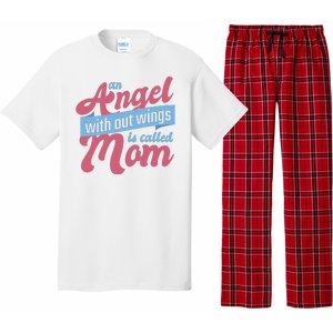 An Angel Without Wings Is Called Mom Pajama Set