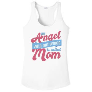 An Angel Without Wings Is Called Mom Ladies PosiCharge Competitor Racerback Tank