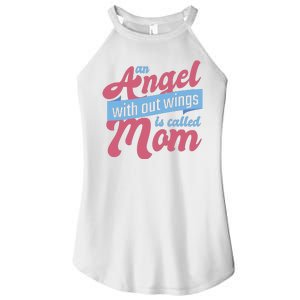 An Angel Without Wings Is Called Mom Women's Perfect Tri Rocker Tank