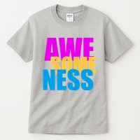 Awesomeness Tall T-Shirt