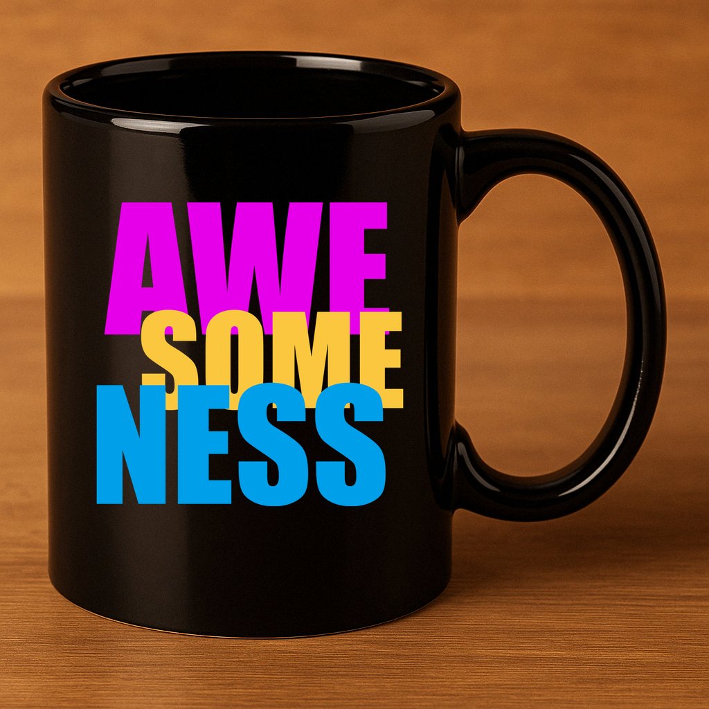 Awesomeness 11oz C Handle Ceramic Mug