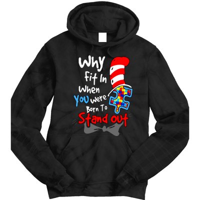 Autism Awareness Why Fit In Doctor Teacher Tie Dye Hoodie