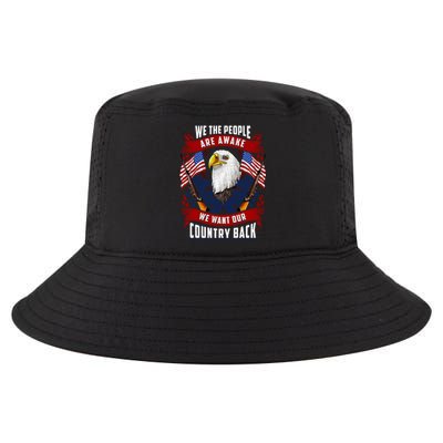 Awake Americans Want Our Country Back Fight For Freedom Usa Meaningful Gift Cool Comfort Performance Bucket Hat