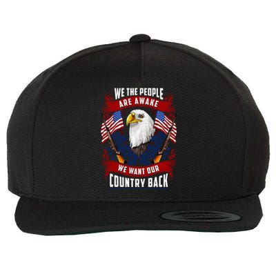 Awake Americans Want Our Country Back Fight For Freedom Usa Meaningful Gift Wool Snapback Cap