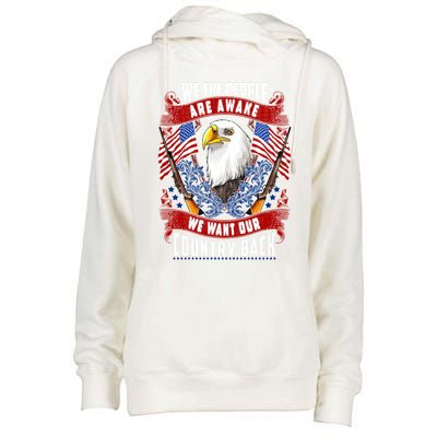 Awake Americans Want Our Country Back Fight For Freedom Usa Meaningful Gift Womens Funnel Neck Pullover Hood