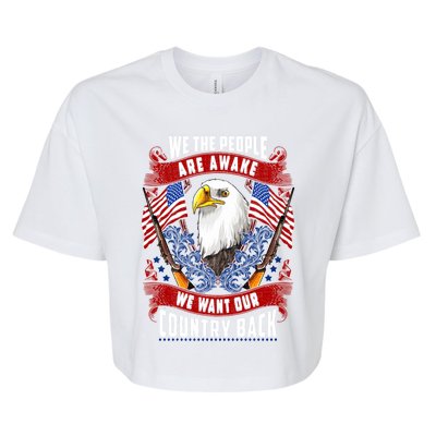 Awake Americans Want Our Country Back Fight For Freedom Usa Meaningful Gift Bella+Canvas Jersey Crop Tee