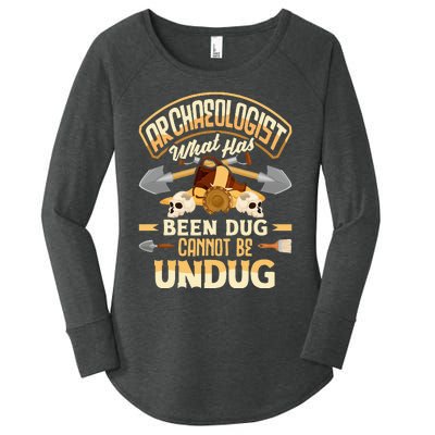 Archaeology Archaeologist What Has Been Dug Funny Women's Perfect Tri Tunic Long Sleeve Shirt