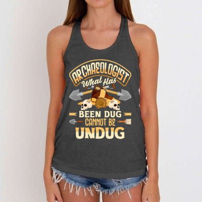 Archaeology Archaeologist What Has Been Dug Funny Women's Knotted Racerback Tank