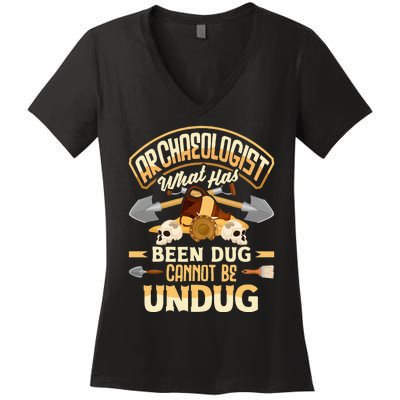 Archaeology Archaeologist What Has Been Dug Funny Women's V-Neck T-Shirt