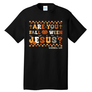 Autumn Are You Falloween Jesus Christian Halloween Tall T-Shirt