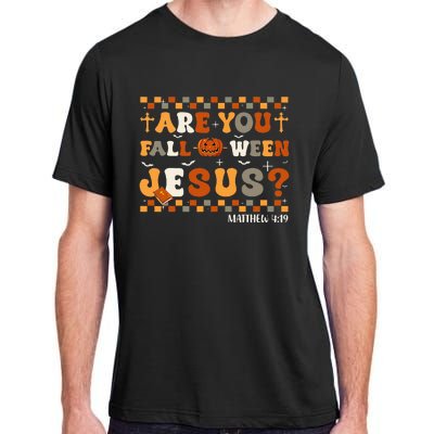 Autumn Are You Falloween Jesus Christian Halloween Adult ChromaSoft Performance T-Shirt