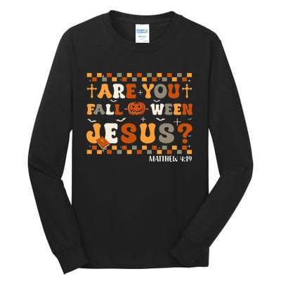 Autumn Are You Falloween Jesus Christian Halloween Tall Long Sleeve T-Shirt