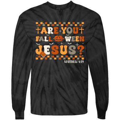 Autumn Are You Falloween Jesus Christian Halloween Pumpkin Tie-Dye Long Sleeve Shirt