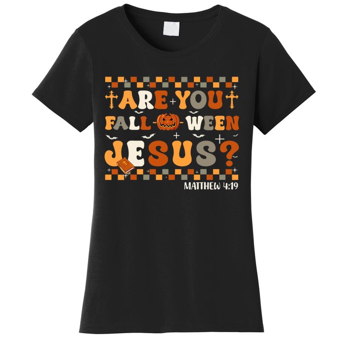 Autumn Are You Falloween Jesus Christian Halloween Pumpkin Women's T-Shirt