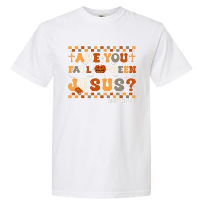 Autumn Are You Falloween Jesus Christian Halloween Pumpkin Garment-Dyed Heavyweight T-Shirt