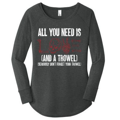 Archaeology All You Need Is Love And A Trowel Archaeologist Women's Perfect Tri Tunic Long Sleeve Shirt