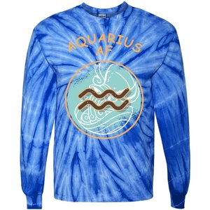 Aquarius Af Zodiac Sign Gift Tie-Dye Long Sleeve Shirt