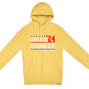 Archie Bunker 24 For President 2024 Premium Pullover Hoodie