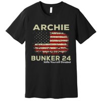 Archie Bunker 24 For President Premium T-Shirt