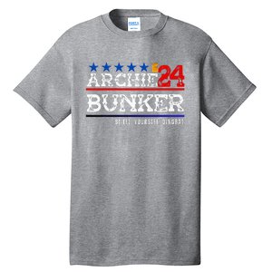 Archie Bunker 24 For President 2024 Tall T-Shirt