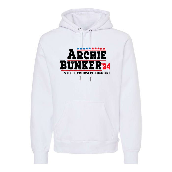 Archie Bunker 24 Stifle Yourself Dingbat Premium Hoodie