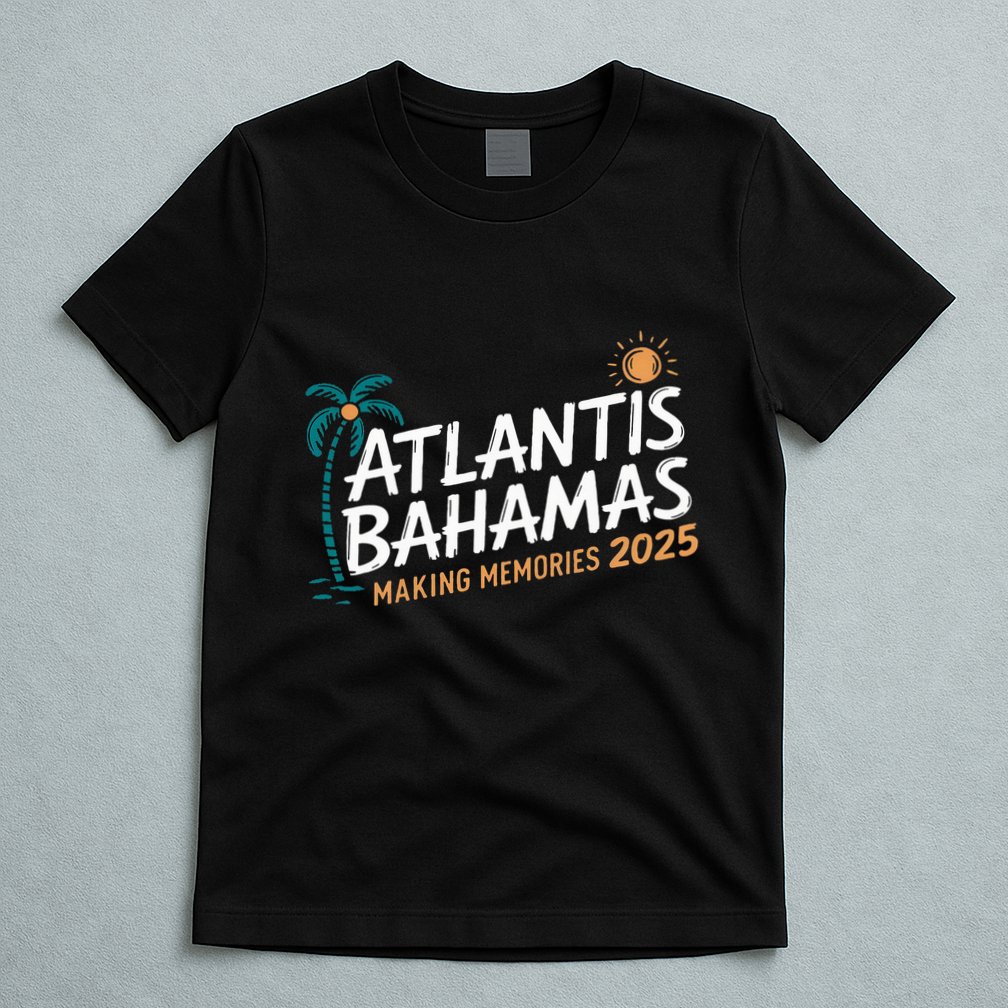 Atlantis Bahamas 2025 Family Trip Friends Group Vacation T-Shirt