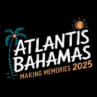 Atlantis Bahamas 2025 Family Trip Friends Group Vacation Button