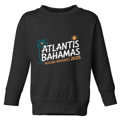 Atlantis Bahamas 2025 Family Trip Friends Group Vacation Toddler Sweatshirt