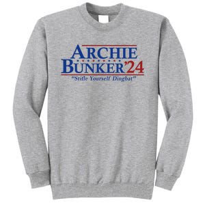 Archie Bunker 24 For President 2024 Tall Sweatshirt