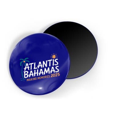 Atlantis Bahamas 2025 Family Trip Friends Magnet